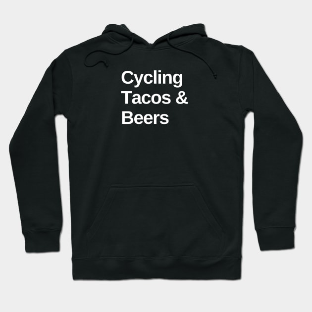 Cycling, Tacos and Beers Cycling Shirt, Bicycles Tacos and Beers, Bikes Tacos and Beers, Bicycles and Tacos, Bikes and Beer Lover, Taco Lover, Cycling T-Shirt Hoodie by CyclingTees